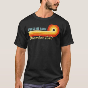 82 Years Old Awesome Since December 1940 Retro 82n T-Shirt