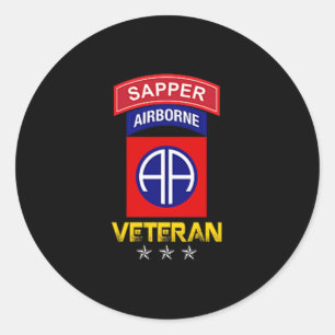 82nd Airborne Shirt - 82nd Airborne Sapper Veteran Classic Round Sticker