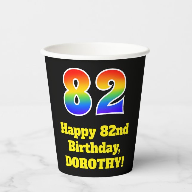 82nd Birthday: Colourful, Fun, Exciting, Rainbow 8 Paper Cups (Front)