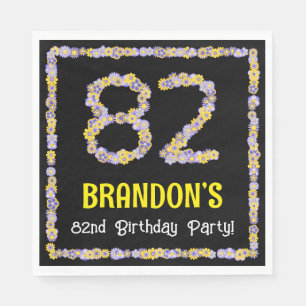 82nd Birthday: Floral Flowers Number, Custom Name Napkin