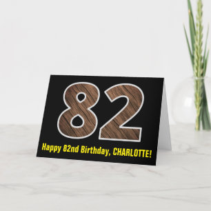 82nd Birthday: Name + Faux Wood Grain Pattern "82" Card