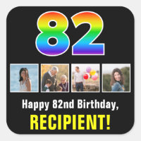 82nd Birthday: Rainbow “82”; Custom Photos & Name