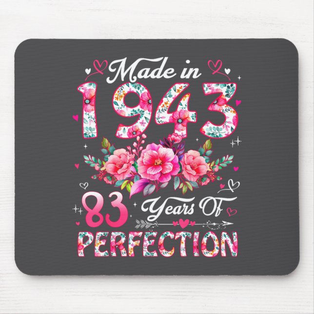 83 Year Old Made In 1943 Floral 83rd Birthday Wome Mouse Pad (Front)