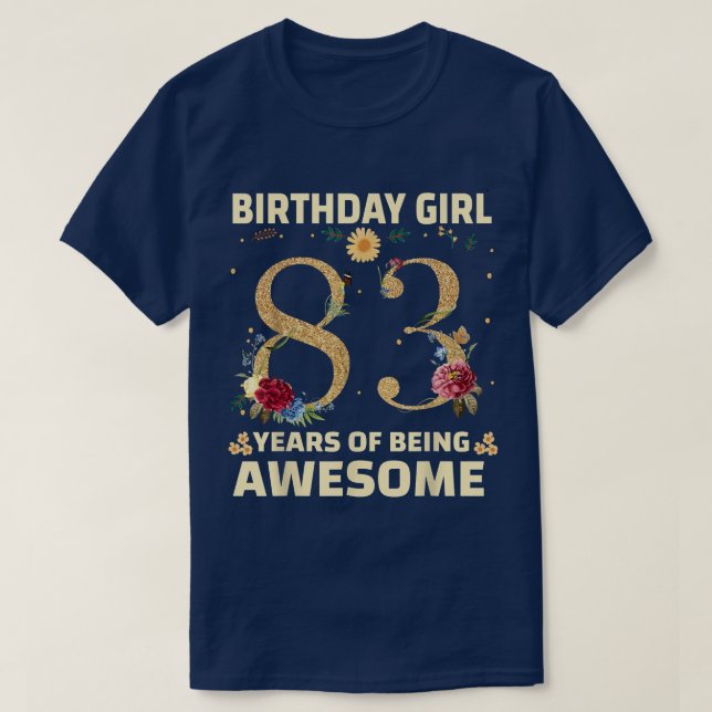 83 Years Old Gifts For Women 83rd Birthday Floral  T-Shirt (Design Front)