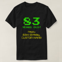 83rd Birthday: Fun, 8-Bit Look, Nerdy / Geeky "83"