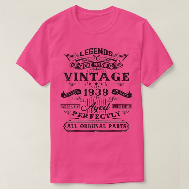 83rd Birthday Gift For Legends Born 1939 83 Yrs Ol T-Shirt (Design Front)