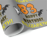 83rd Birthday: Spooky Halloween Theme, Custom Name Wrapping Paper<br><div class="desc">This scary and spooky Hallowe'en birthday themed wrapping paper design features a large number "83", along with the message "HAPPY BIRTHDAY, ", and a customisable name. There are also depictions of a ghost and a bat on the front. Wrapping paper like this might be a fun way of wrapping presents...</div>