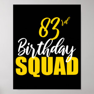 83rd Happy Birthday Squad Party Bday Family Group  Poster
