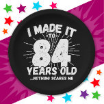 84 Year Old Sarcastic Meme Funny 84th Birthday Paper Plate<br><div class="desc">This funny 84th birthday design makes a great sarcastic humour joke or novelty gag gift for a 84 year old birthday theme or surprise 84th birthday party! Features 'I Made it to 84 Years Old... Nothing Scares Me' funny 84th birthday meme that will get lots of laughs from family, friends,...</div>