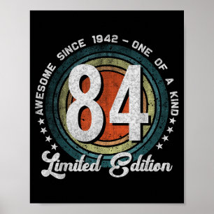 84 Year Old Vintage 1942 Limited Edition 84th Birt Poster