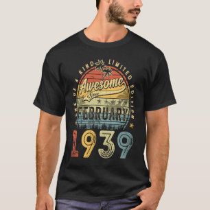 84th Birthday Awesome Since February 1939 84 Year T-Shirt