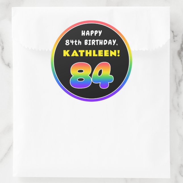 84th Birthday: Colorful Rainbow # 84, Custom Name Classic Round Sticker (Bag)