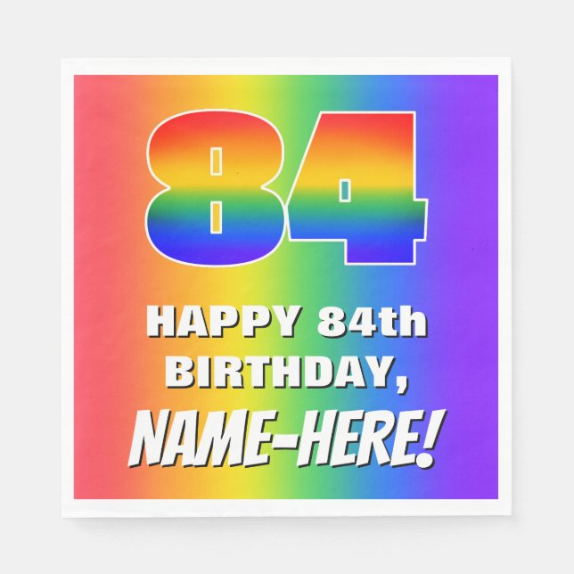 84th Birthday: Colourful, Fun Rainbow Pattern # 84 Napkin (Front)