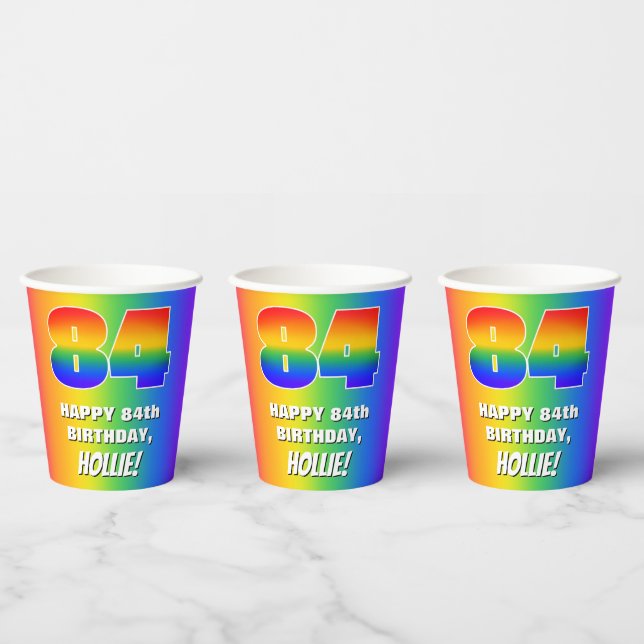 84th Birthday: Colourful, Fun Rainbow Pattern # 84 Paper Cups (Multi)