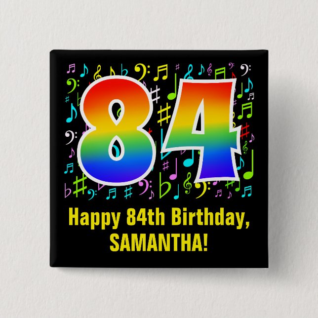 84th Birthday: Colourful Music Symbols, Rainbow 84 15 Cm Square Badge (Front)