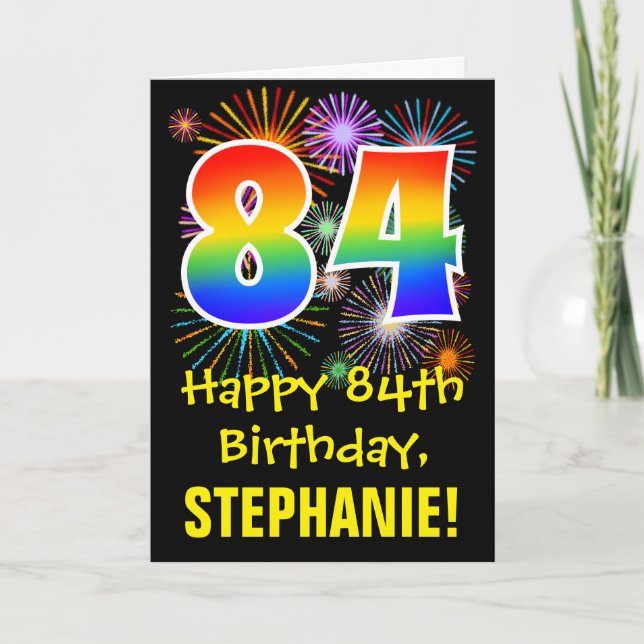84th Birthday: Fun Fireworks Pattern + Rainbow 84 Card (Front)