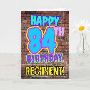 84th Birthday - Fun, Urban Graffiti Inspired Look Card