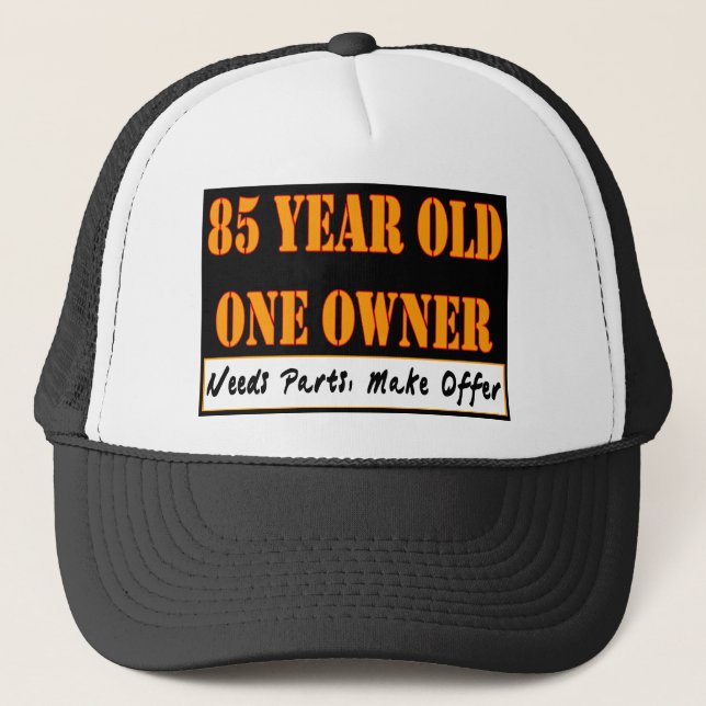 85 Year Old, One Owner - Needs Parts, Make Offer Trucker Hat (Front)
