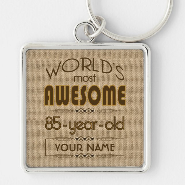 85th Birthday Celebration World Best Fabulous Key Ring (Front)