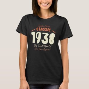 85th Birthday Classic 1938 Quote Tees Limited Edit