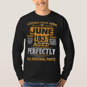 85th Birthday For Legends Born June 1937 85 Years T-Shirt