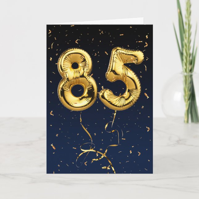 85th Birthday Gold Mylar Balloon and Confetti Card (Front)