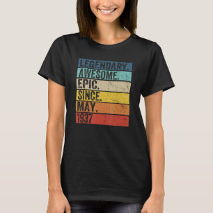 85th Birthday Legendary Awesome Epic Since May 193 T-Shirt