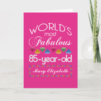 85th Birthday Most Fabulous Colourful Gems Pink Card