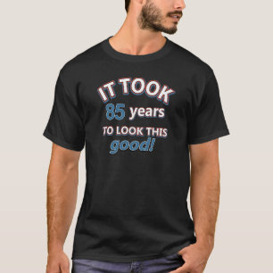 85th year birthday designs T-Shirt