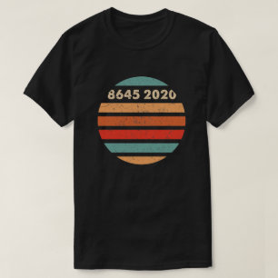 8645 2020 anti trump T-Shirt