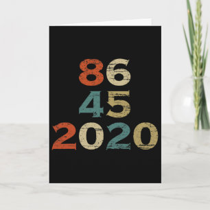 8645 T Shirt 86 45 Funny Anti-trump Biden Harris Card
