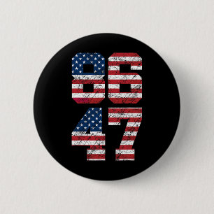 8647 Anti Trump 86 47 Retro Anti-trump Us Flag Pre 6 Cm Round Badge