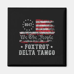 8647 Anti Trump Foxtrots Deltas Tangos Impeach 47 Magnet