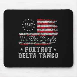 8647 Anti Trump Foxtrots Deltas Tangos Impeach 47  Mouse Pad