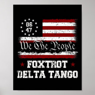 8647 Anti Trump Foxtrots Deltas Tangos Impeach 47  Poster