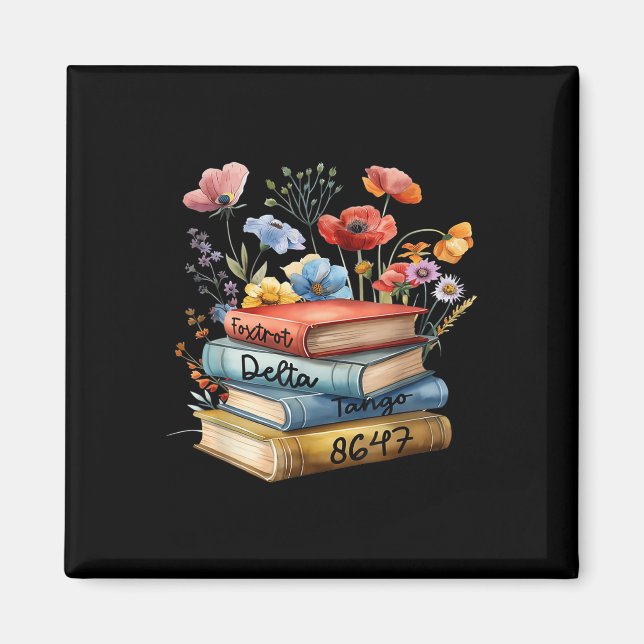8647 Foxtrots Deltas Tangos Book Flower  Magnet (Front)
