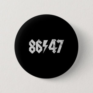 8647 Sarcastic Retro Vintage 80s Style 86 47 Rock  6 Cm Round Badge