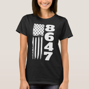 86 47 8647 Subtle Anti Trump 1  T-Shirt