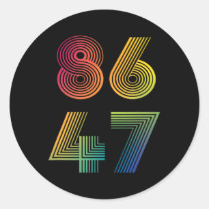 86 47 Anti Trump 8647 Impeach 47 Anti-trump Presid Classic Round Sticker