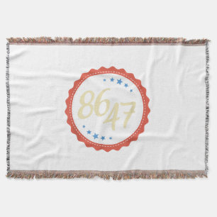 86 47 Anti Trump Funny  Throw Blanket