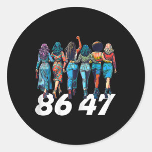 86 47 Anti Trump Funny Womens Girls Retro 8647 Flo Classic Round Sticker