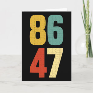 86 47 Anti Trump Impeach President  Card