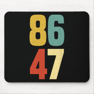 86 47 Anti Trump Impeach President Mouse Pad