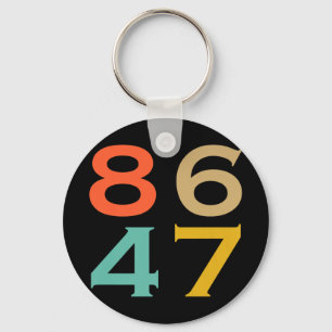 86 47 Anti Trump Impeach Trump 2024 Trump Impeachm Key Ring