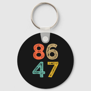 86 47 Anti Trump Impeach Trump 2024 Trump Impeachm Key Ring