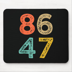 86 47 Anti Trump Impeach Trump 2024 Trump Impeachm Mouse Pad