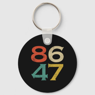86 47 Anti Trump Political Protest Impeach Cancel Key Ring