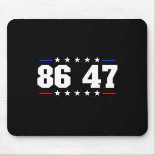 86 47 Anti-trump Subtle Anti Trump 8647 Mouse Pad