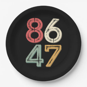 86 47 Anti Trump Vintage 80s Retro Style Paper Plate