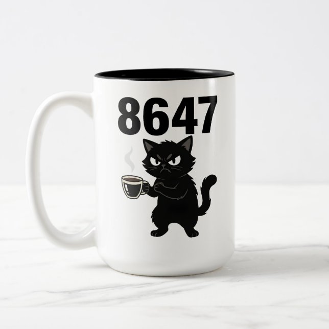 86 47 Cute angry black Cat Coffee Protest Resist  Two-Tone Coffee Mug (Left)
